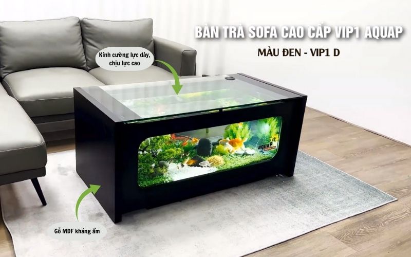 Bàn sofa bể cá VIP 1 AquaP sử dụng chất liệu cao cấp